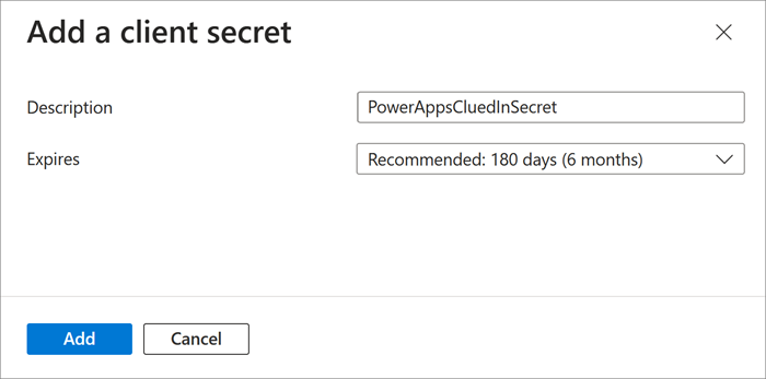Add a client secret pane with the description PowerAppsCluedInSecret and the recommended 180-day expiry, and the Add button