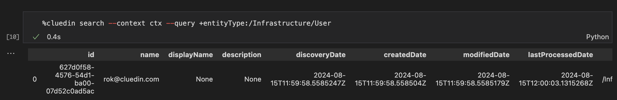 Notebook cell running the cluedin search command, returning a DataFrame with id, name, displayName, description and date columns for one user record